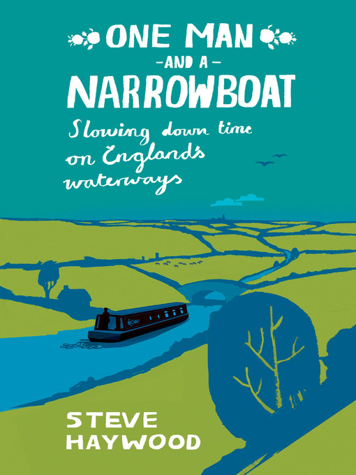 Title details for One Man and a Narrowboat by Steve Haywood - Available